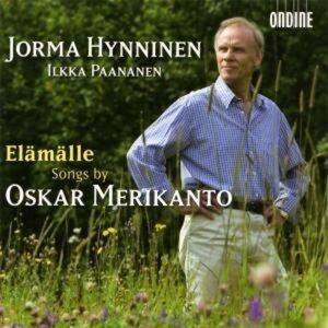 Jorma Hynninen - Elamalle: Song By Oskar Merikanto  CD